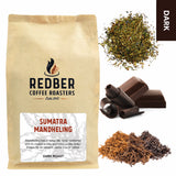 Redber, SUMATRA MANDHELING (GRADE 1) - Dark Roast Coffee Beans, Redber Coffee